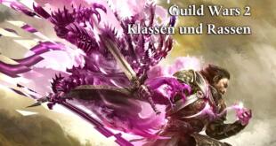 Guild Wars 2 Klassen und Rassen